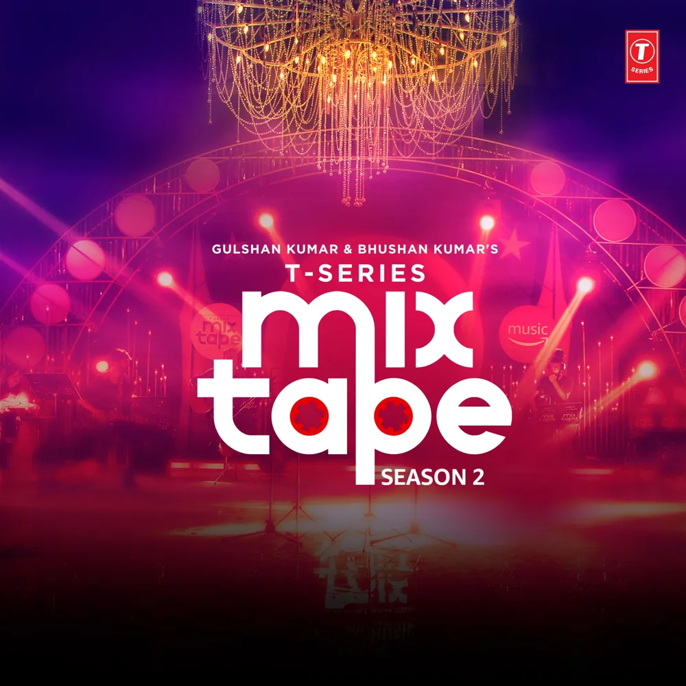 T-Series Mixtape:  Seasons 2 & 3